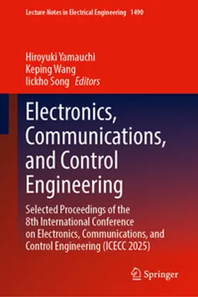 Yamauchi / Wang / Song |  Electronics, Communications, and Control Engineering | eBook | Sack Fachmedien