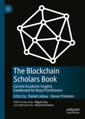 Liebau / Trimborn |  The Blockchain Scholars Book | eBook | Sack Fachmedien