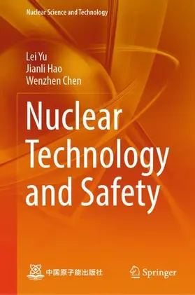 Yu / Hao / Chen |  Nuclear Technology and Safety | Buch |  Sack Fachmedien