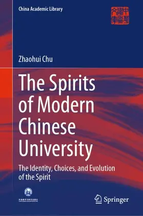 Chu |  The Spirits of Modern Chinese University | Buch |  Sack Fachmedien