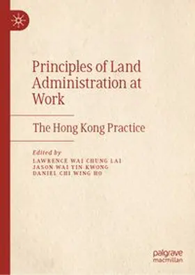 Lai / Kwong / Ho |  Principles of Land Administration at Work | eBook | Sack Fachmedien