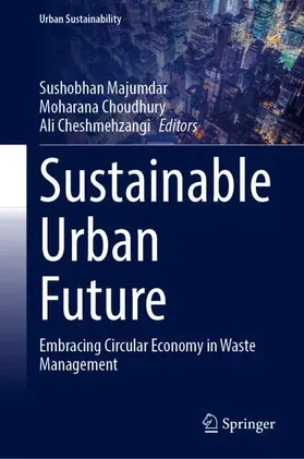 Majumdar / Choudhury / Cheshmehzangi |  Sustainable Urban Future | Buch |  Sack Fachmedien
