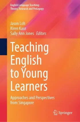 Loh / Kaur / Jones | Teaching English to Young Learners | Buch | 978-981-952983-4 | www.sack.de