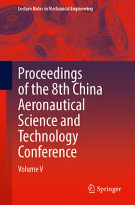  Proceedings of the 8th China Aeronautical Science and Technology Conference | eBook | Sack Fachmedien