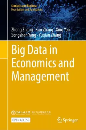 Zhang / Yan / Yang |  Big Data in Economics and Management | Buch |  Sack Fachmedien