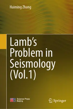 Zhang | Lamb’s Problem in Seismology (Volume 1) | E-Book | www.sack.de