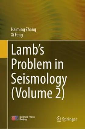 Zhang / Feng |  Lamb’s Problem in Seismology (Volume 2) | eBook | Sack Fachmedien