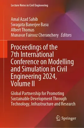 Sahib / Basu / Thomas |  Proceedings of the 7th International Conference on Modelling and Simulation in Civil Engineering 2024, Volume II | Buch |  Sack Fachmedien