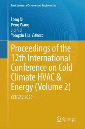 Ni / Wang / Li |  Proceedings of the 12th International Conference on Cold Climate HVAC & Energy (Volume 2) | Buch |  Sack Fachmedien