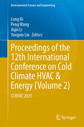 Ni / Wang / Li |  Proceedings of the 12th International Conference on Cold Climate HVAC & Energy (Volume 2) | eBook | Sack Fachmedien