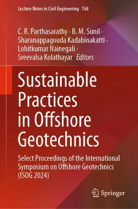 Parthasarathy / Sunil / Kadabinakatti |  Sustainable Practices in Offshore Geotechnics | Buch |  Sack Fachmedien