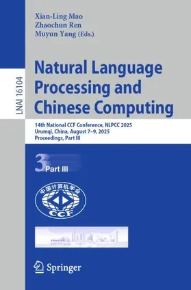 Mao / Ren / Yang | Natural Language Processing and Chinese Computing | Buch | 978-981-953348-0 | www.sack.de