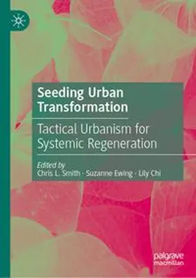 Smith / Ewing / Chi |  Seeding Urban Transformation | eBook | Sack Fachmedien