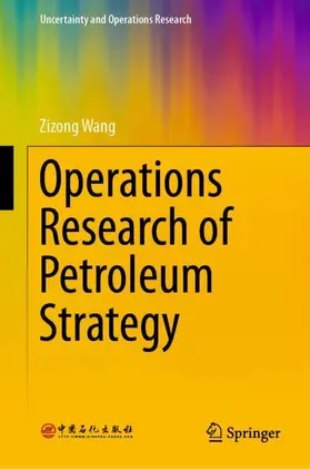 Wang |  Operational Research of Petroleum Strategy | Buch |  Sack Fachmedien