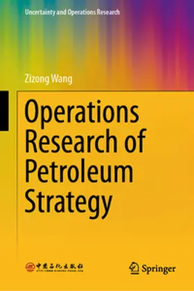 Wang |  Operational Research of Petroleum Strategy | eBook | Sack Fachmedien