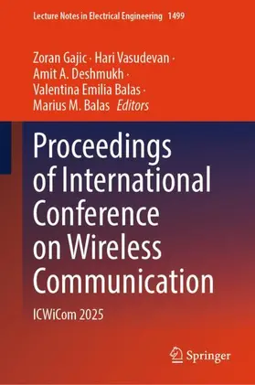 Gajic / Vasudevan / Deshmukh |  Proceedings of International Conference on Wireless Communication | Buch |  Sack Fachmedien