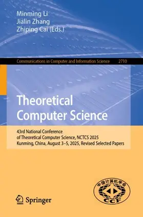 Li / Zhang / Cai |  Theoretical Computer Science | Buch |  Sack Fachmedien