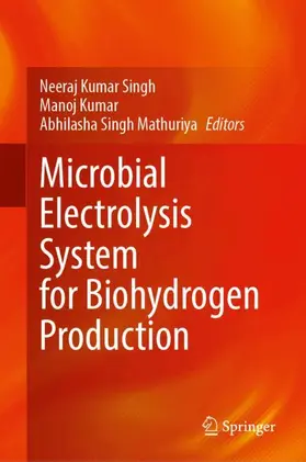 Singh / Kumar / Mathuriya |  Microbial Electrolysis System for Biohydrogen Production | Buch |  Sack Fachmedien