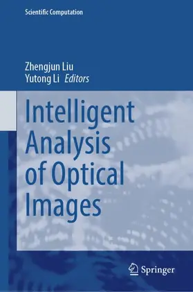 Liu / Li |  Intelligent Analysis of Optical Images | Buch |  Sack Fachmedien