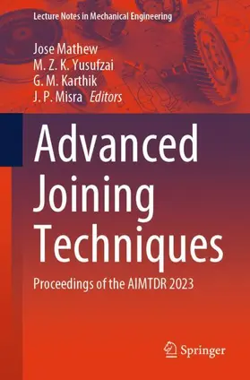 Mathew / Yusufzai / Karthik |  Advanced Joining Techniques | Buch |  Sack Fachmedien
