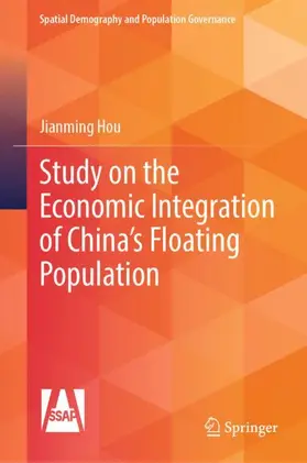 Hou |  Study on the Economic Integration of China's Floating Population | Buch |  Sack Fachmedien