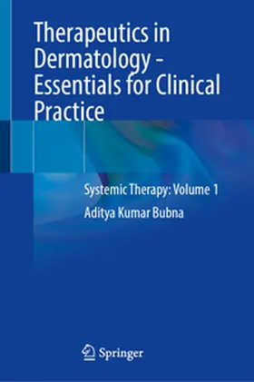 Bubna | Therapeutics in Dermatology - Essentials for Clinical Practice | E-Book | www.sack.de