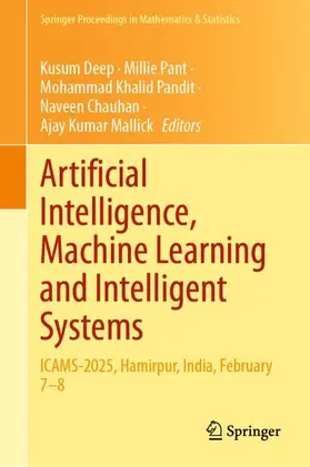 Deep / Pant / Pandit |  Artificial Intelligence, Machine Learning and Intelligent Systems | Buch |  Sack Fachmedien