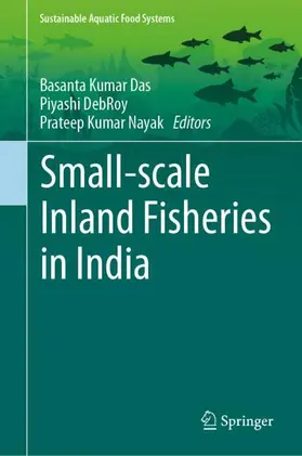 Das / DebRoy / Nayak |  Small-scale Inland Fisheries in India | Buch |  Sack Fachmedien