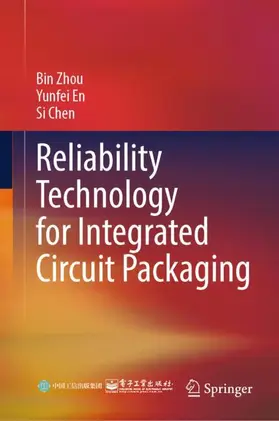 Zhou / En / Chen |  Reliability Technology for Integrated Circuit Packaging | Buch |  Sack Fachmedien