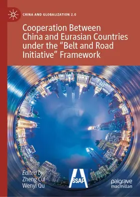 Cui / Qu |  Cooperation Between China and Eurasian Countries under the "Belt and Road Initiative" Framework | Buch |  Sack Fachmedien