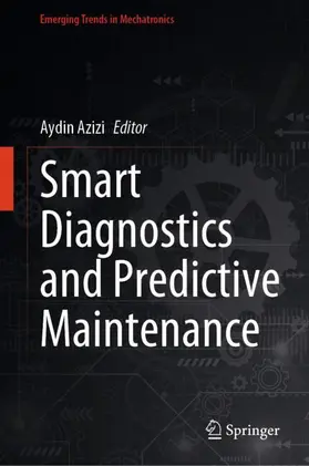 Azizi |  Smart Diagnostics and Predictive Maintenance | Buch |  Sack Fachmedien