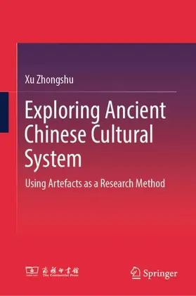 Zhongshu |  Exploring Ancient Chinese Cultural System | Buch |  Sack Fachmedien