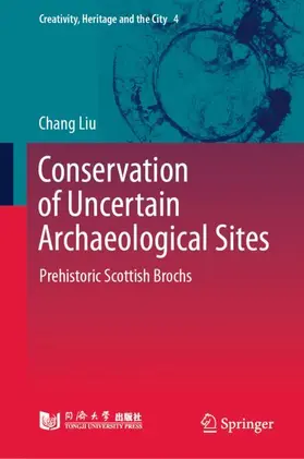 Liu |  Conservation of Uncertain Archaeological Sites | Buch |  Sack Fachmedien