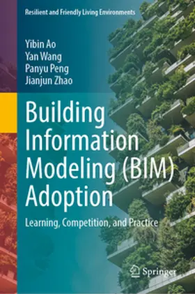 Ao / Wang / Peng | Building Information Modeling (BIM) Adoption | E-Book | www.sack.de