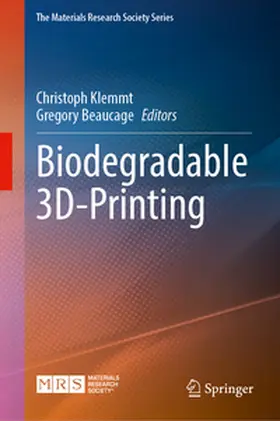 Klemmt / Beaucage | Biodegradable 3D-Printing | E-Book | www.sack.de