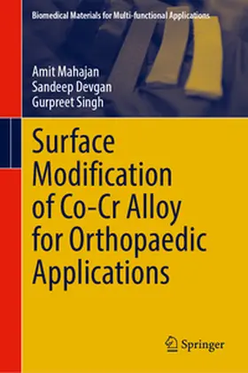 Mahajan / Devgan / Singh |  Surface Modification of Co–Cr Alloy for Orthopaedic Applications | eBook | Sack Fachmedien