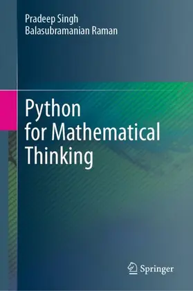 Singh / Raman |  Python for Mathematical Thinking | Buch |  Sack Fachmedien