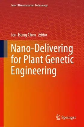 Chen |  Nano-Delivering for Plant Genetic Engineering | Buch |  Sack Fachmedien