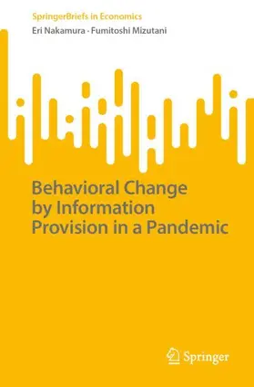 Nakamura / Mizutani |  Behavioral Change by Information Provision in a Pandemic | Buch |  Sack Fachmedien