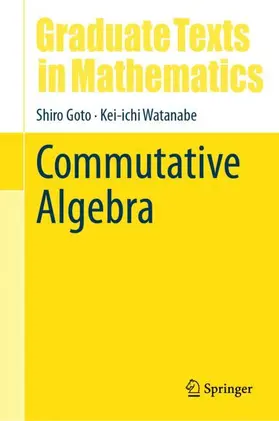 Goto / Watanabe |  Commutative Algebra | Buch |  Sack Fachmedien