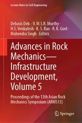 Deb / Murthy / Venkatesh |  Advances in Rock Mechanics—Infrastructure Development, Volume 5 | eBook | Sack Fachmedien