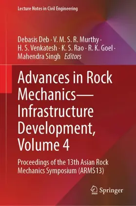 Deb / Murthy / Venkatesh |  Advances in Rock Mechanics--Infrastructure Development, Volume 4 | Buch |  Sack Fachmedien