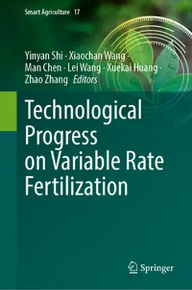 Shi / Wang / Chen |  Technological Progress on Variable Rate Fertilization | eBook | Sack Fachmedien