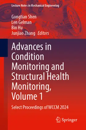 Shen / Gelman / Hu |  Advances in Condition Monitoring and Structural Health Monitoring, Volume 1 | eBook | Sack Fachmedien