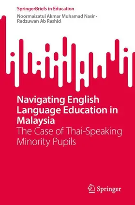 Akmar Muhamad Nasir / Ab Rashid |  Navigating English Language Education in Malaysia | Buch |  Sack Fachmedien