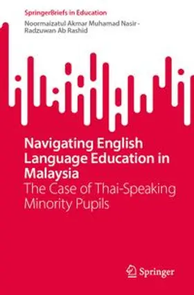 Akmar Muhamad Nasir / Ab Rashid | Navigating English Language Education in Malaysia | E-Book | www.sack.de