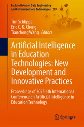Schlippe / Cheng / Wang |  Artificial Intelligence in Education Technologies: New Development and Innovative Practices | eBook | Sack Fachmedien