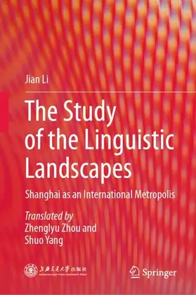 Li |  The Study of the Linguistic Landscapes | Buch |  Sack Fachmedien