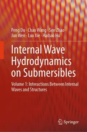 Du / Wang / Zhao | Internal Wave Hydrodynamics on Submersibles | Buch | 978-981-954478-3 | www.sack.de