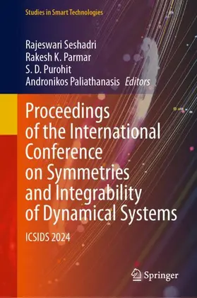 Seshadri / Parmar / Purohit |  Proceedings of the International Conference on Symmetries and Integrability of Dynamical Systems | Buch |  Sack Fachmedien